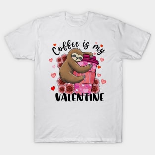 Coffee Is My Valentine Sloth Heart T-Shirt